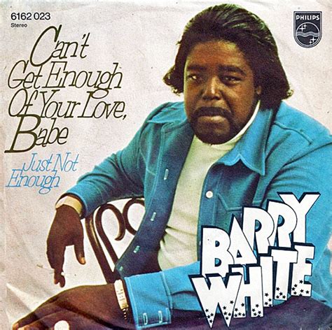 song can't get enough of your love|barry white lyrics.